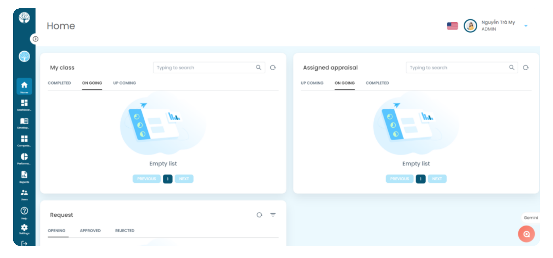 User-friendly interface Dashboard let user know what they need to do quickly